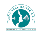 Let's Talk Better CIC Campaign