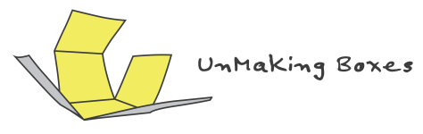 UnMaking Boxes