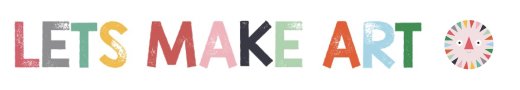 LETS MAKE ART - EVENTS