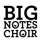 Big Notes Choir