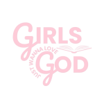 Girls just wanna love God