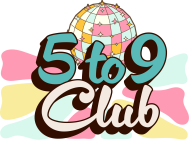 5 to 9 Club