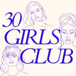 30 Girls Club