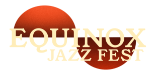 Equinox Jazz Festival