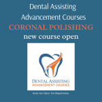 Dental Assisting Advancement Courses