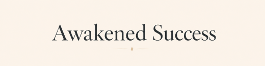 Awakened Success