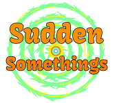 Sudden Somethings