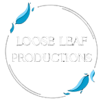 Loose Leaf Productions