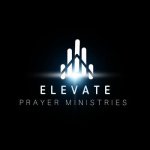 Elevate  Prayer Ministries