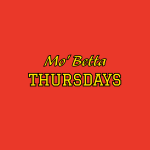 Mo Betta Thursdays