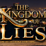 The Kingdom Of Lies Musical