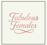 Fabulous Females
