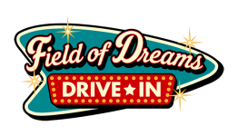 Field of Dreams Drive In