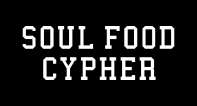 Soul Food Cypher