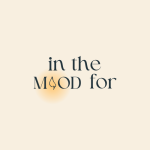 In The Mood For