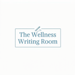 The Wellness Writing Room