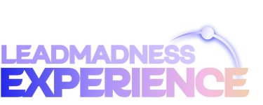 🚀LeadMadness Experience - 3 Edición