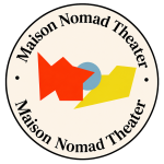 Maison Nomad Theater