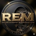 Rem Entertainment and Production