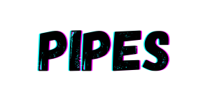 Pipes