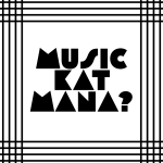 Music Kat Mana