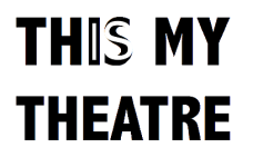 This Is My Theatre
