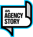 An Agency Story®