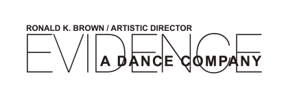Ronald K. Brown/ EVIDENCE, A Dance Company