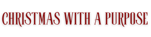Christmas With A Purpose