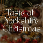 Taste Of Yorkshire Christmas with Steph & Sandy