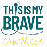 This Is My Brave CharMeck