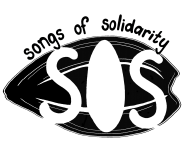 Songs of Solidarity (SoS)