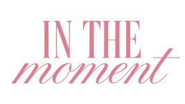 In The Moment