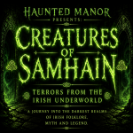 CREATURES OF SAMHAIN | Terrors from the Irish Underworld