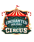 Enchanted Holiday Circus