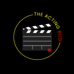 The Acting Bug