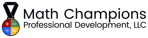 Math Champions Professional Development, LLC