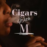 Moments with Mechelle LLC DBA Cigars with "M"