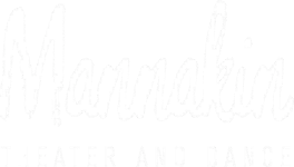 Mannakin Theater & Dance