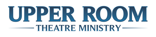 Upper Room Theatre Ministry