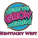 Here We Grow Again Kentucky West