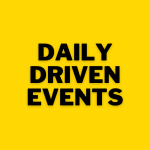 DailyDriven Events