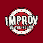 Improv in the Round