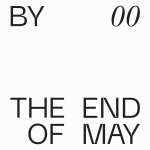 BY THE END OF MAY