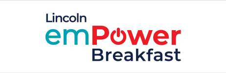 Lincoln emPower Breakfast