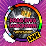 Drag Diva Lockdown