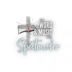 The Word & Music Spectacular