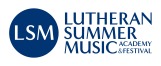 Lutheran Summer Music Academy & Festival