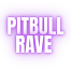 Pitbull Rave (Canada)
