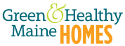 Green & Healthy Maine HOMES